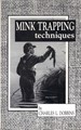 Mink Trapping Techniques