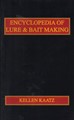 Encyclopedia Of Lure & Bait Making